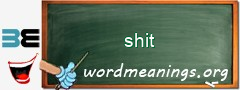 WordMeaning blackboard for shit